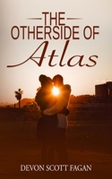 The Otherside of Atlas 1796388858 Book Cover