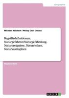 Begriffsdefinitionen: Naturgefahren/Naturgefährdung, Naturereignisse, Naturrisiken, Naturkastrophen 3656354707 Book Cover