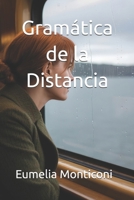 Gramática de la Distancia (Spanish Edition) 6310099914 Book Cover