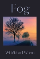 Fog: Poems of Loss and Hope B0C1MMS4WL Book Cover