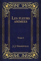 Les fleurs animees: Tome 1 B08NF1RFXV Book Cover