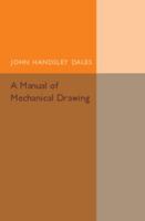 A Manual of Mechanical Drawing 0548671494 Book Cover