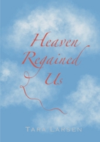 Heaven Regained Us 8743009549 Book Cover