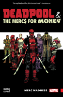Deadpool & the Mercs For Money, Volume 0: Merc Madness 0785192646 Book Cover