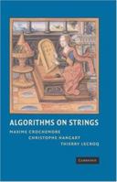 Algorithms on Strings 1107670993 Book Cover