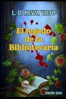 El legado de la Bibliotecaria. B099C14RFP Book Cover