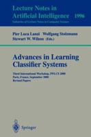 Advances in Learning Classifier Systems 3540424377 Book Cover