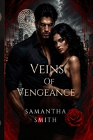 Veins Of Vengeance B0H2QZLLY6 Book Cover