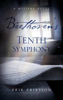 Beethoven's Tenth Symphony 161739291X Book Cover