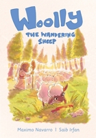 Woolly the Wandering Sheep 1692854178 Book Cover