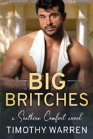 Big Britches: A Southern Comfort Novel B0DDGWL93V Book Cover