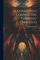 Il concetto e l'ordine del 'Paradiso' Dantesco: 2 1021508284 Book Cover