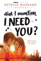 Did I Mention I Need You? 149263218X Book Cover