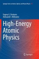 High-Energy Atomic Physics 3319813579 Book Cover