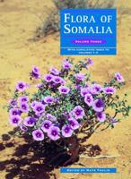 Flora of Somalia Volume 3 1842460994 Book Cover
