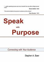Speak with Purpose 1453533397 Book Cover