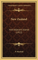 New Zealand: And Adjacent Islands 0548618666 Book Cover