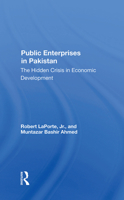 Public Enterprises in Pakistan: The Hidden Crisis in Economic Development 0367284669 Book Cover