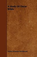 A Study Of Oscar Wilde 1017733805 Book Cover