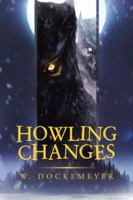 Howling Changes 1504965760 Book Cover