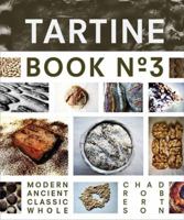 Tartine Book No. 3 1452114307 Book Cover