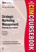 CIM Coursebook 01/02 Strategic Marketing Management: Planning and Control 0750653132 Book Cover