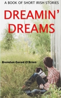 Dreamin' Dreams 1533002177 Book Cover
