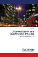 Decentralization and Investment in Ethiopia 3659492078 Book Cover