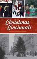 Christmas in Cincinnati 1467148318 Book Cover