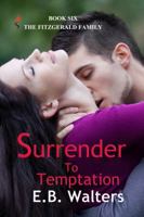 Surrender to Temptation 0991251709 Book Cover