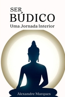 Ser Búdico (Portuguese Edition) 6501271355 Book Cover