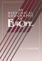 An Historical Geography of Europe 0521322170 Book Cover
