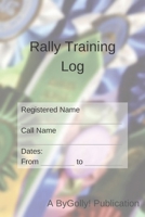 Rally Training Log 1072193140 Book Cover