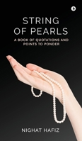 String of Pearls: A book of quotations and points to ponder. B0GDG849N5 Book Cover