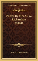 Poems By Mrs. G. G. Richardson 1164062700 Book Cover