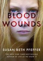 Blood Wounds 0547496389 Book Cover