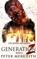 Generation Z : The Queen Enslaved 1733973419 Book Cover