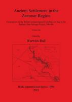 Ancient Settlement in the Zummar Region Vol. 1: Excavations in the Saddam Dam Salvage Project, 1985-86 (Ancient Near East: Iraq Archaeological Reports) 1841714747 Book Cover