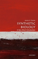 Synthetic Biology: A Very Short Introduction 0198803494 Book Cover