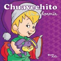 Chuavechito Va a Dormir 9504915825 Book Cover