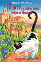 Tiburce, le chat qui démêla l'énigme de l'hécatombe (French Edition) 2268046184 Book Cover