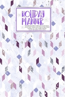 Holiday Planner: Purple Glam Christmas Thanksgiving 2019 Calendar Holiday Guide Gift Budget Black Friday Cyber Monday Receipt Keeper Shopping List Meal Planner Event Tracker Christmas Card Address Wom 1702353710 Book Cover