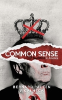 Common Sense: No Kings in America 1969995084 Book Cover