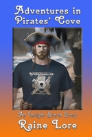 Adventures in Pirates' Cove: An Insight Bunch Story B0BW31GTR1 Book Cover