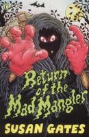 Return of the Mad Mangler 0141310758 Book Cover