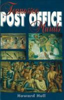 Tennessee Post Office Murals 1570720304 Book Cover