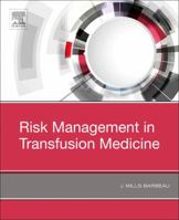 Risk Management in Blood Transfusion Medicine 0323548377 Book Cover