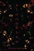 Bloodwarm 1955602018 Book Cover