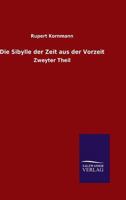 Die Sibylle Der Zeit Aus Der Vorzeit 384602984X Book Cover