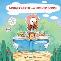 Mother Gertie : A Mother Goose 1954191898 Book Cover